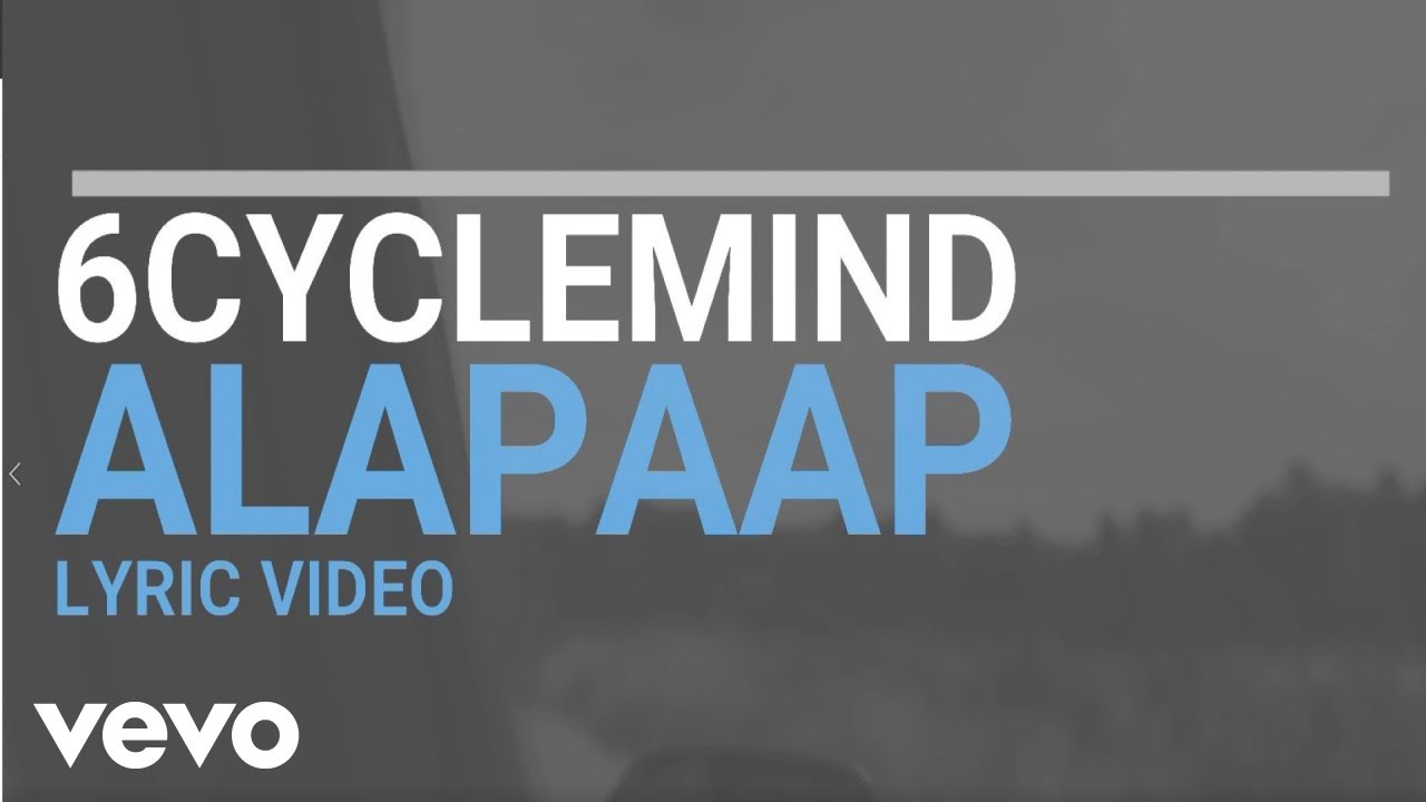 6cyclemind - Alapaap [Lyric Video]