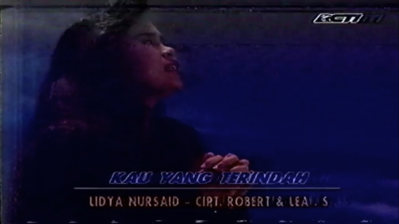 Lydia Nursaid - Kau Yang Terindah (Live RCTI Paskah 1992)
