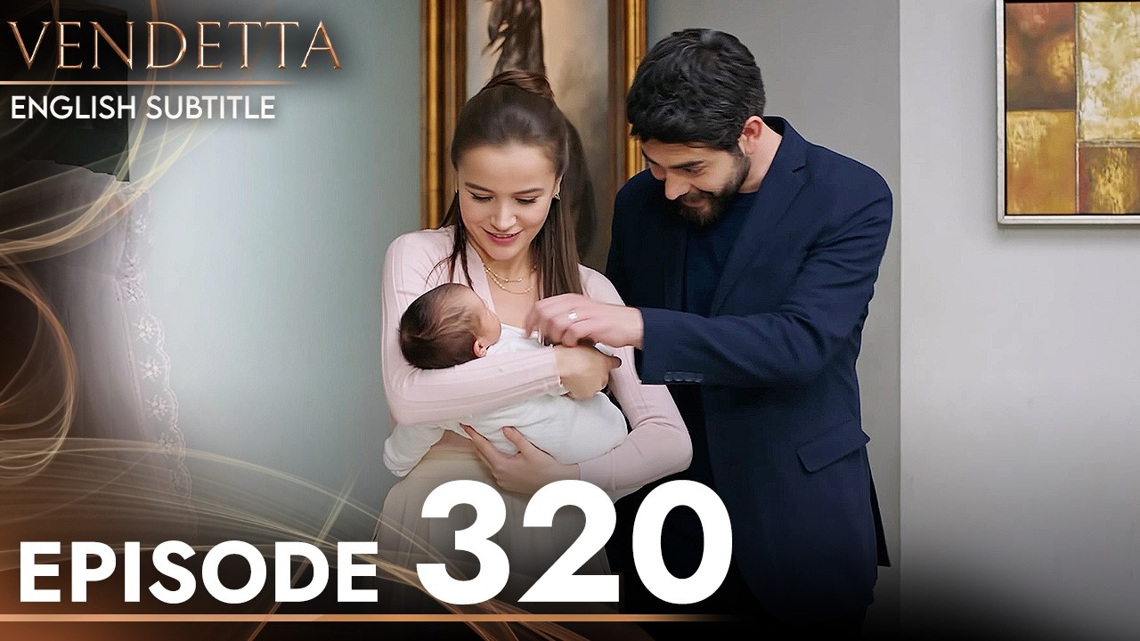 Vendetta - Episode 320 English Subtitled | Kan Cicekleri