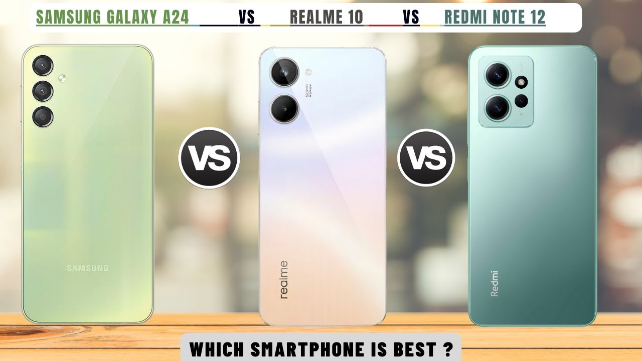 Samsung Galaxy A24 Vs Realme 10 Vs Redmi Note 12  @techcollar
