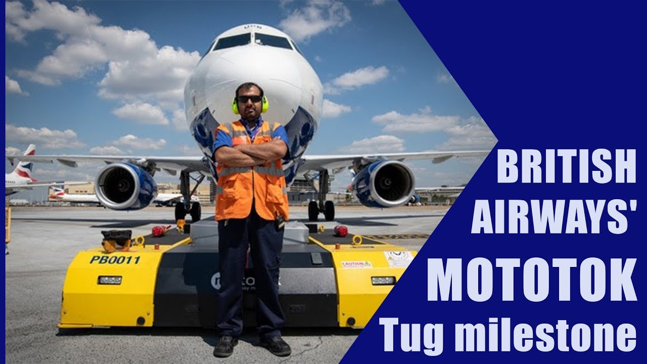 This Mototok technology helps British Airways Quick turnover.