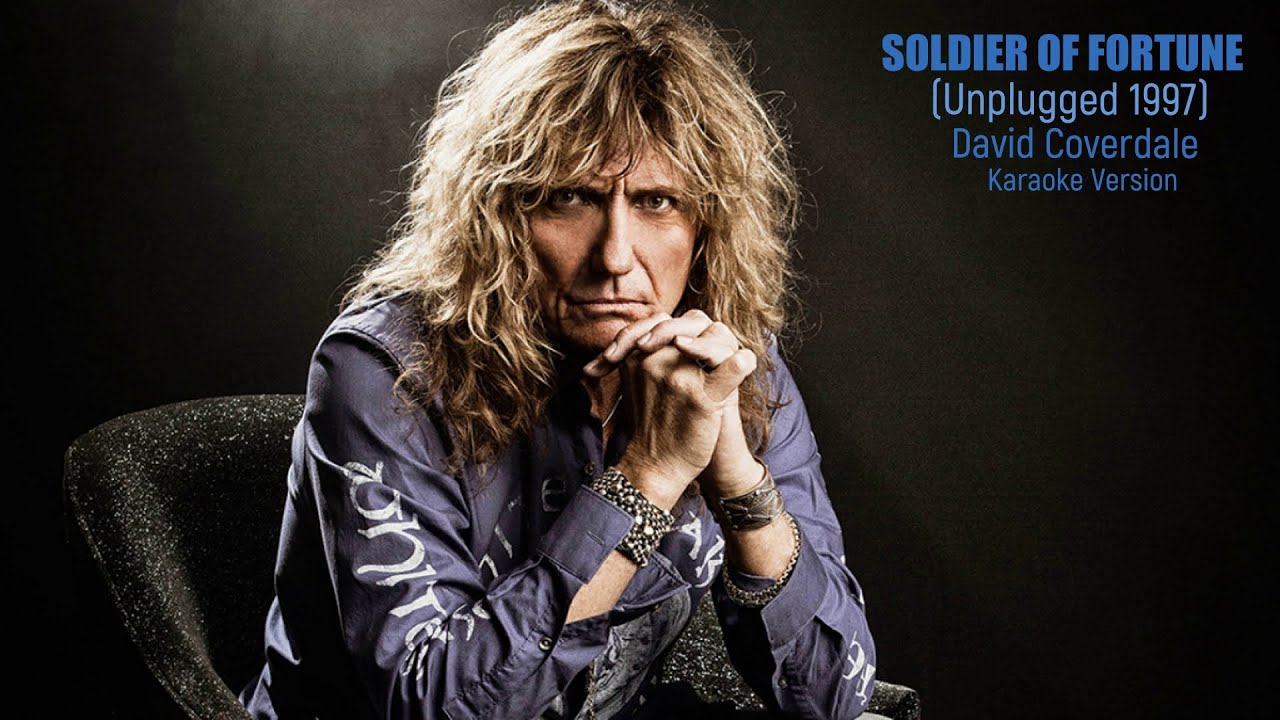 🎤Soldier Of Fortune (Unplugged) 1997 - David Coverdale (Karaoke with vocals sing along)