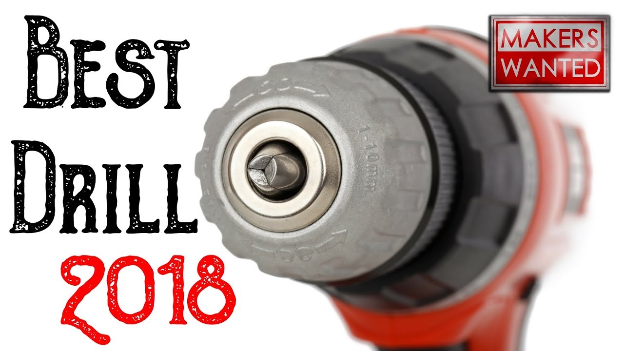 Best Cordless Drill 2018 - Makers Wanted - S2:E1