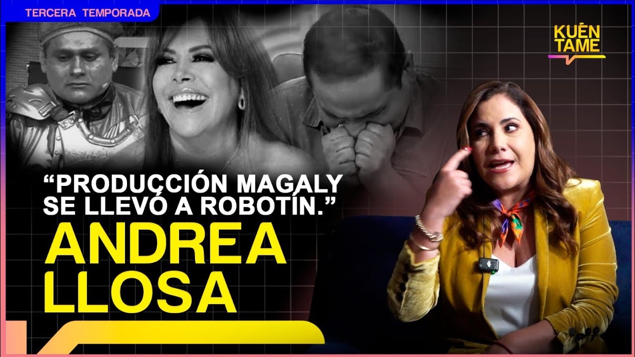 DESAPARECIERON A ROBOTIN Y ESE ERA MI CASO - EP 10 KUÉNTAME ANDREA LLOSA 