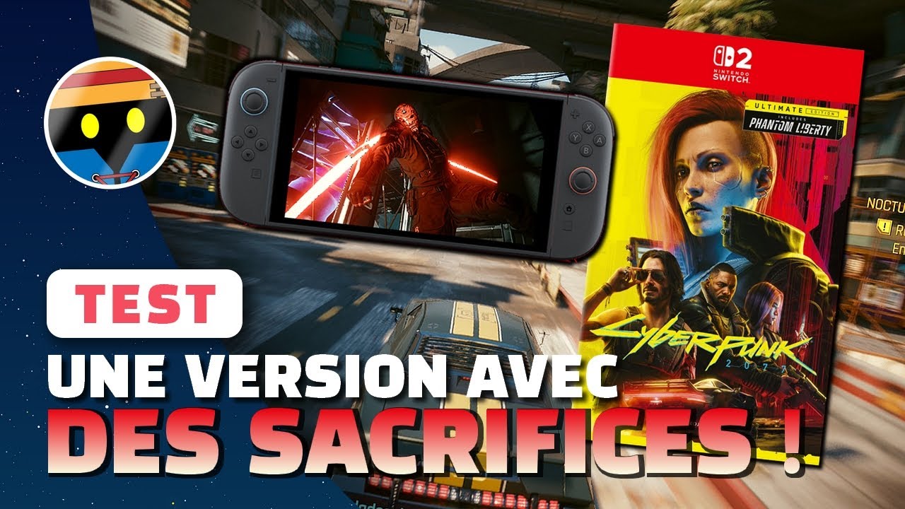 Cyberpunk 2077 SWITCH 2 Edition le TEST : une véritable CATASTROPHE ou un vrai MIRACLE ?