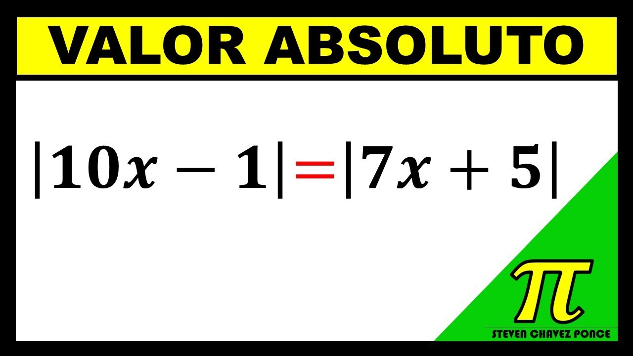VALOR ABSOLUTO en ambos lados | valor absoluto igual a valor absoluto: |10x - 1| = |7x + 5|