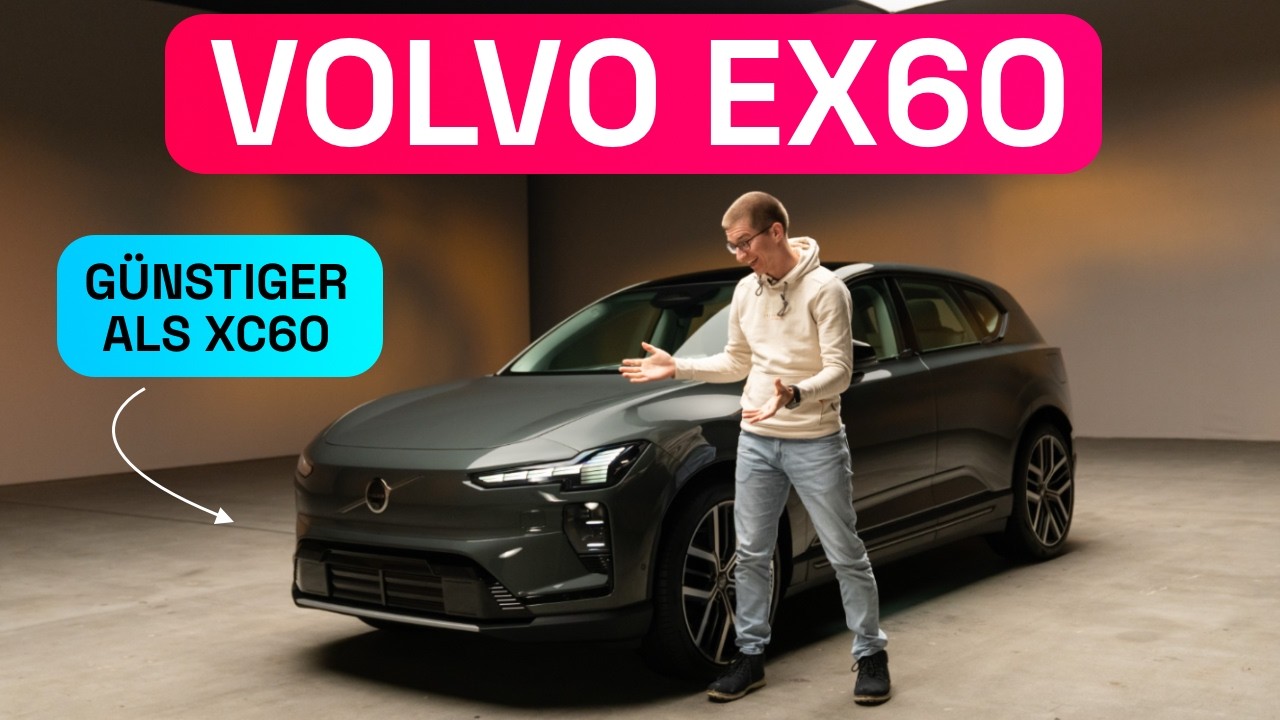 🔋 Volvo EX60: Besser als die Konkurrenz und Billiger als der Verbrenner - Autophorie