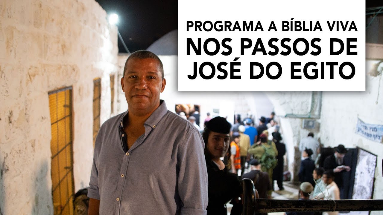 Programa a Bíblia Viva, Nos Passos de José do Egito, Túmulo de José em Siquém