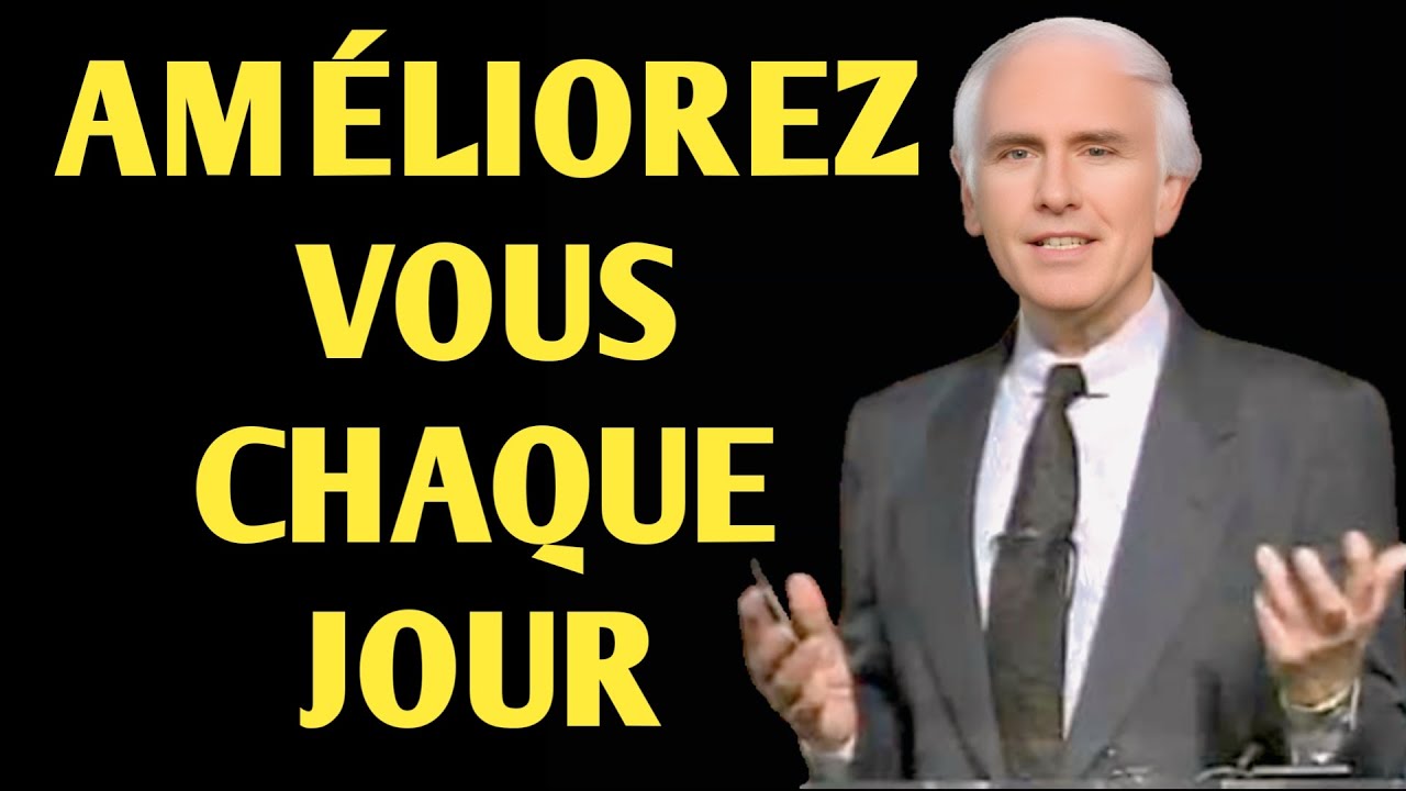 TRAVAILLEZ SUR VOUS MÊME CHAQUE JOUR   Motivation de Jim Rohn