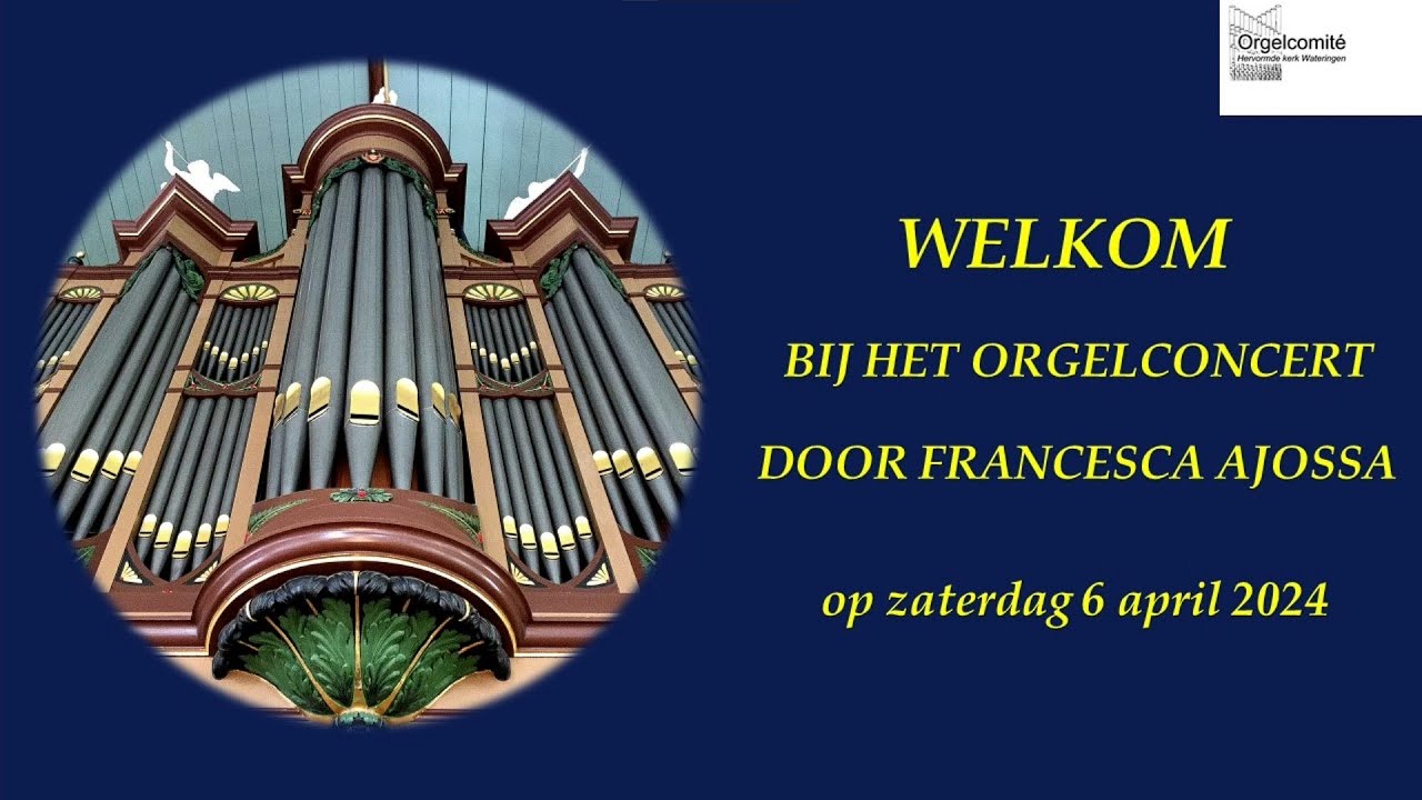 Orgelconcert door Francesca Ajossa op 6 april 2024