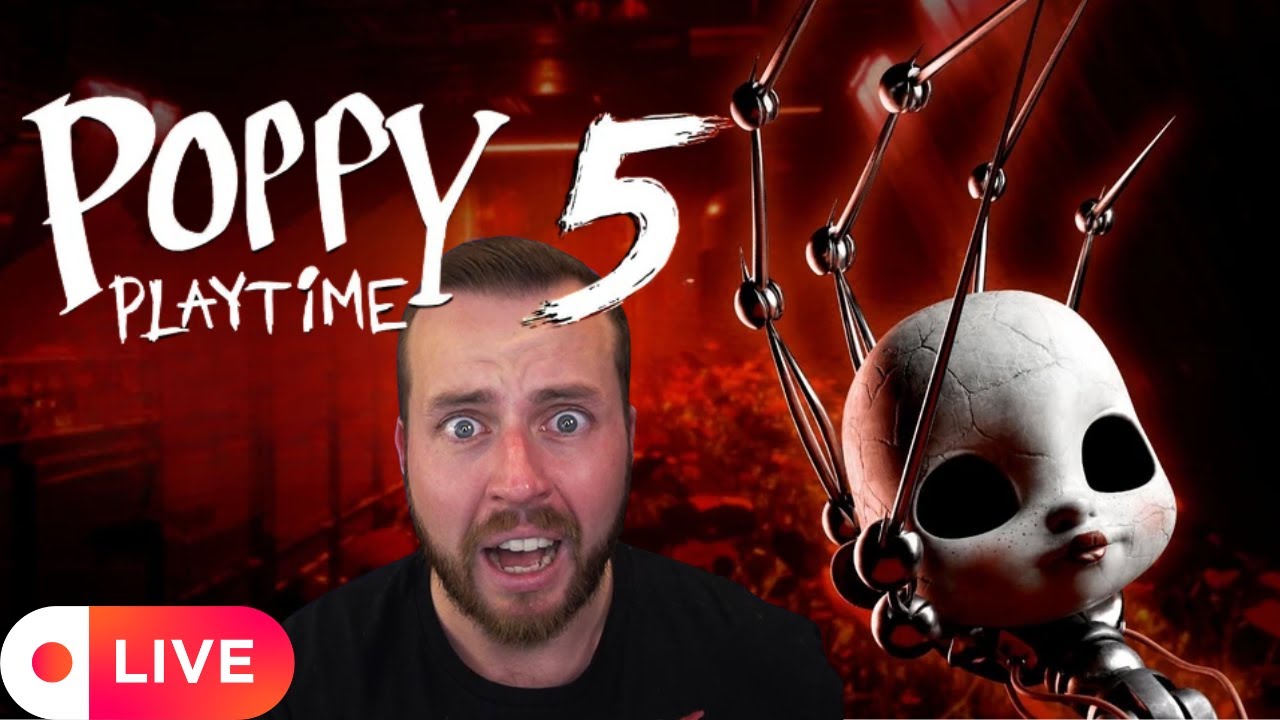 [LIVE] Poppy Playtime Chapter 5 Part 1