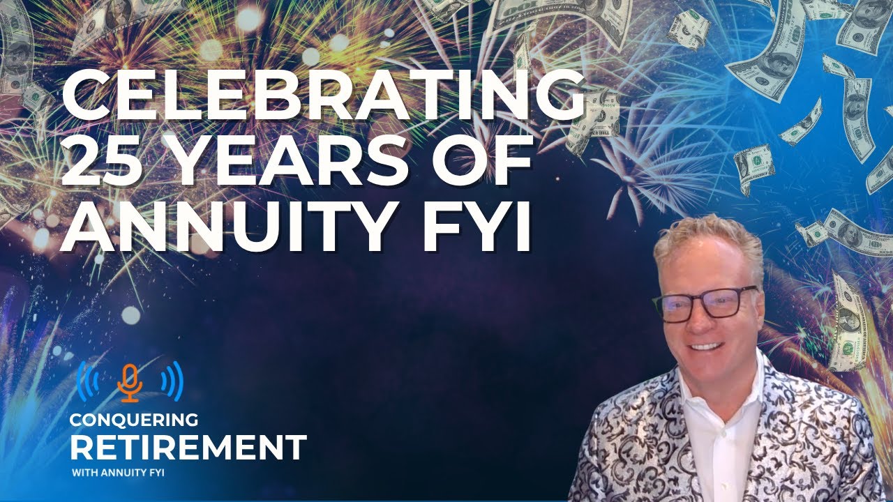 SPECIAL EPISODE | Celebrating 25 Years of Annuity FYI  🎉 💰