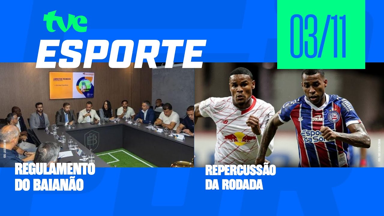 TVE ESPORTE AO VIVO | TVE BAHIA - 03/11/2025