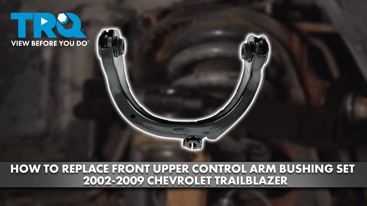 Как заменить левый верхний рычаг подвески Chevrolet Trailblazer 2002-2009