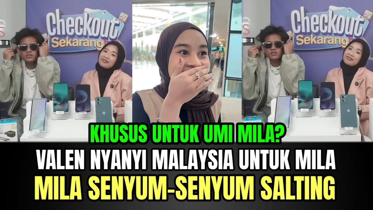 Valen Nyanyi Malaysia Untuk Mila, Mila Senyum-senyum Salting Parah!