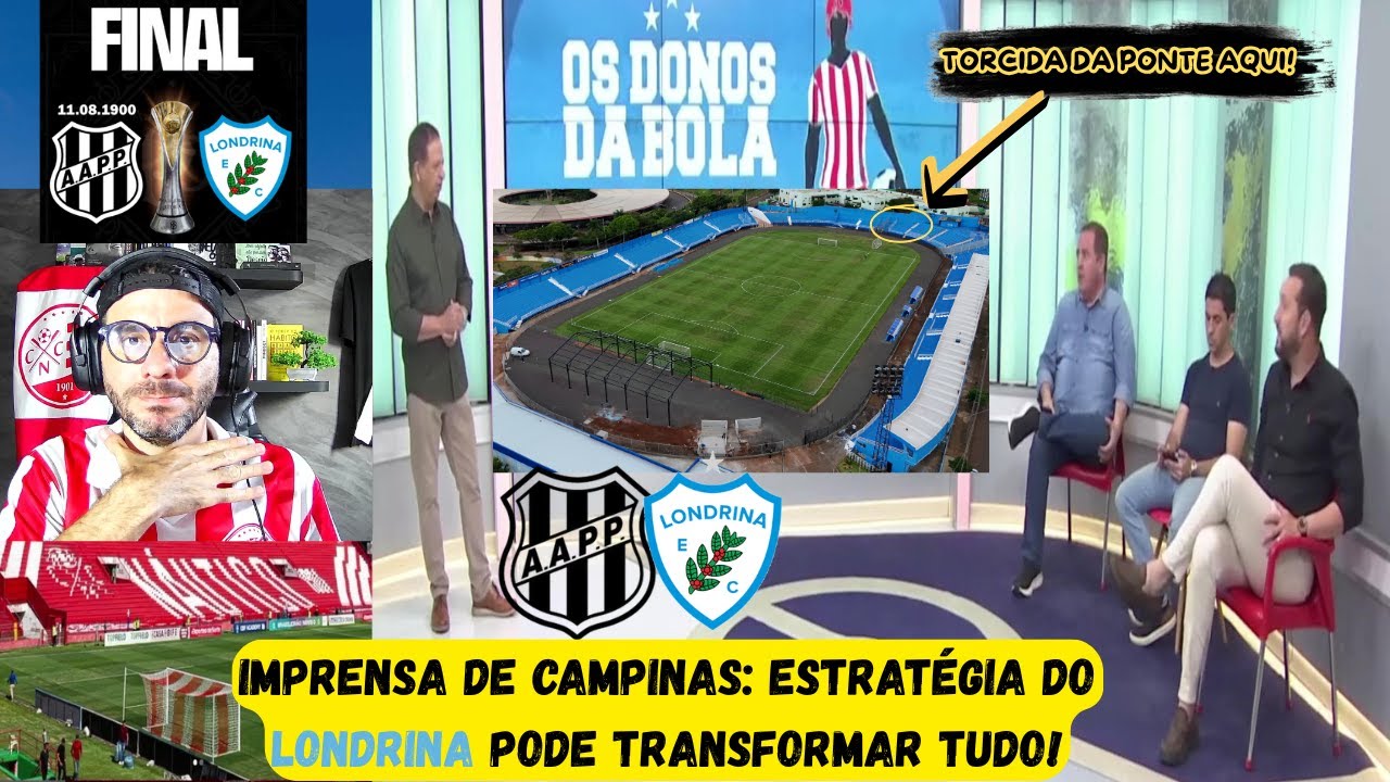 IMPRENSA DE CAMPINAS, ESTRATÉGIA DO LONDRINA, PÚBLICO E MELHOR ATAQUE DA SÉRIE C