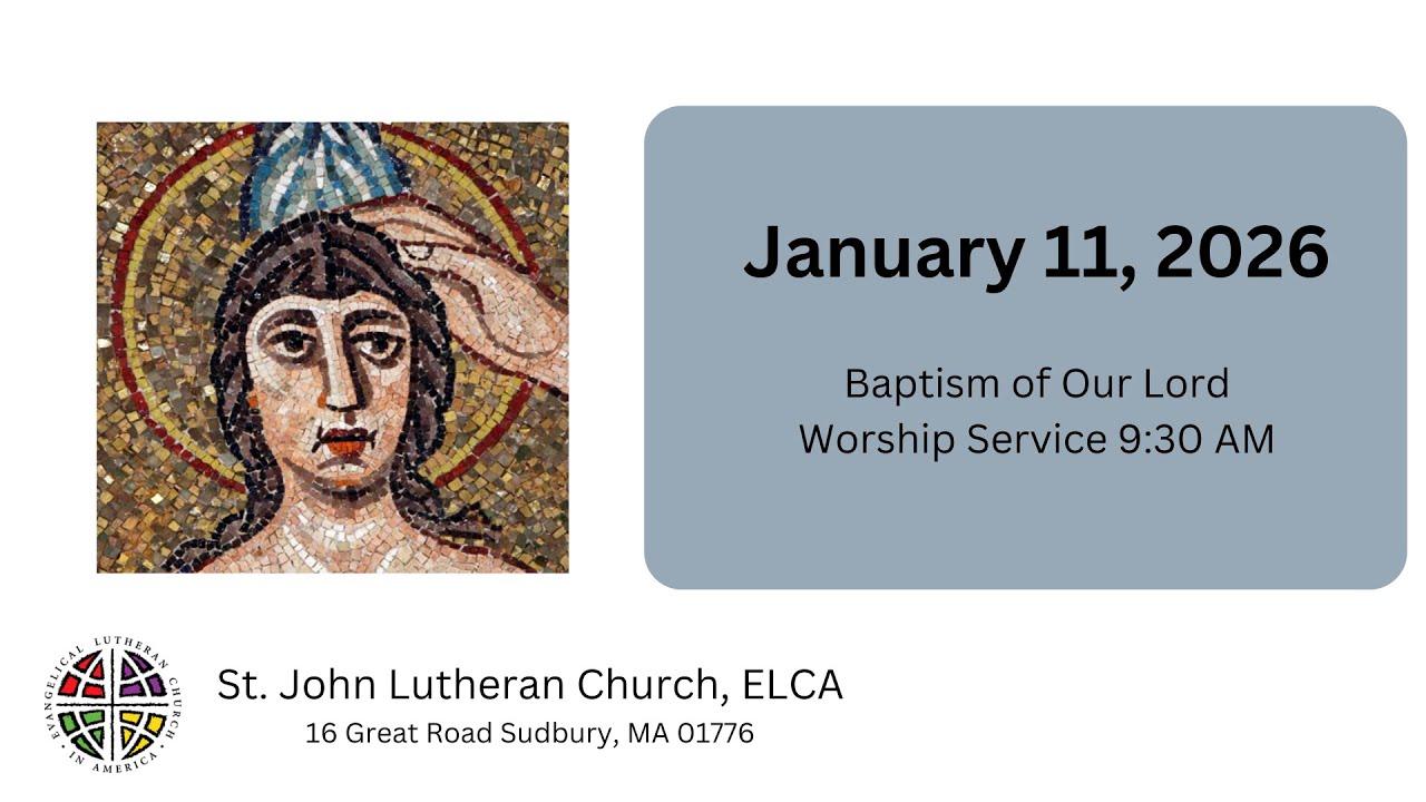 Jan. 11, 2026 – St. John Sudbury Lutheran Church