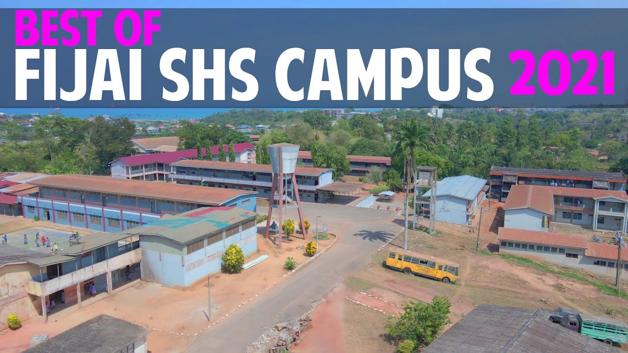 BEST OF FIJAI SENIOR HIGH CAMPUS - GHANA WEST AFRICA.