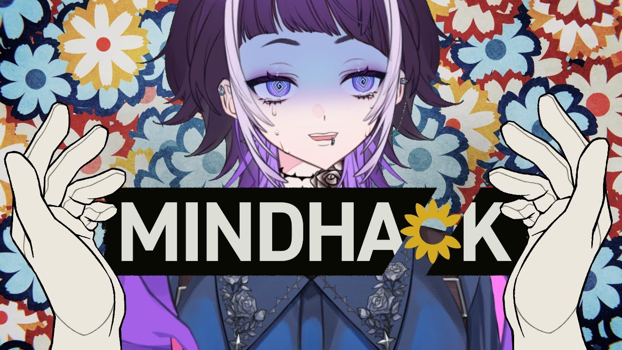 【MINDHACK 】みんなもお花になっちゃえ～☆(part4) #新人vtuber #個人vtuber