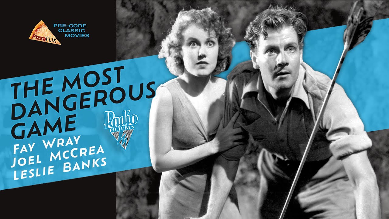 The Most Dangerous Game (1932) JOEL McCREA🍕 FAY WRAY