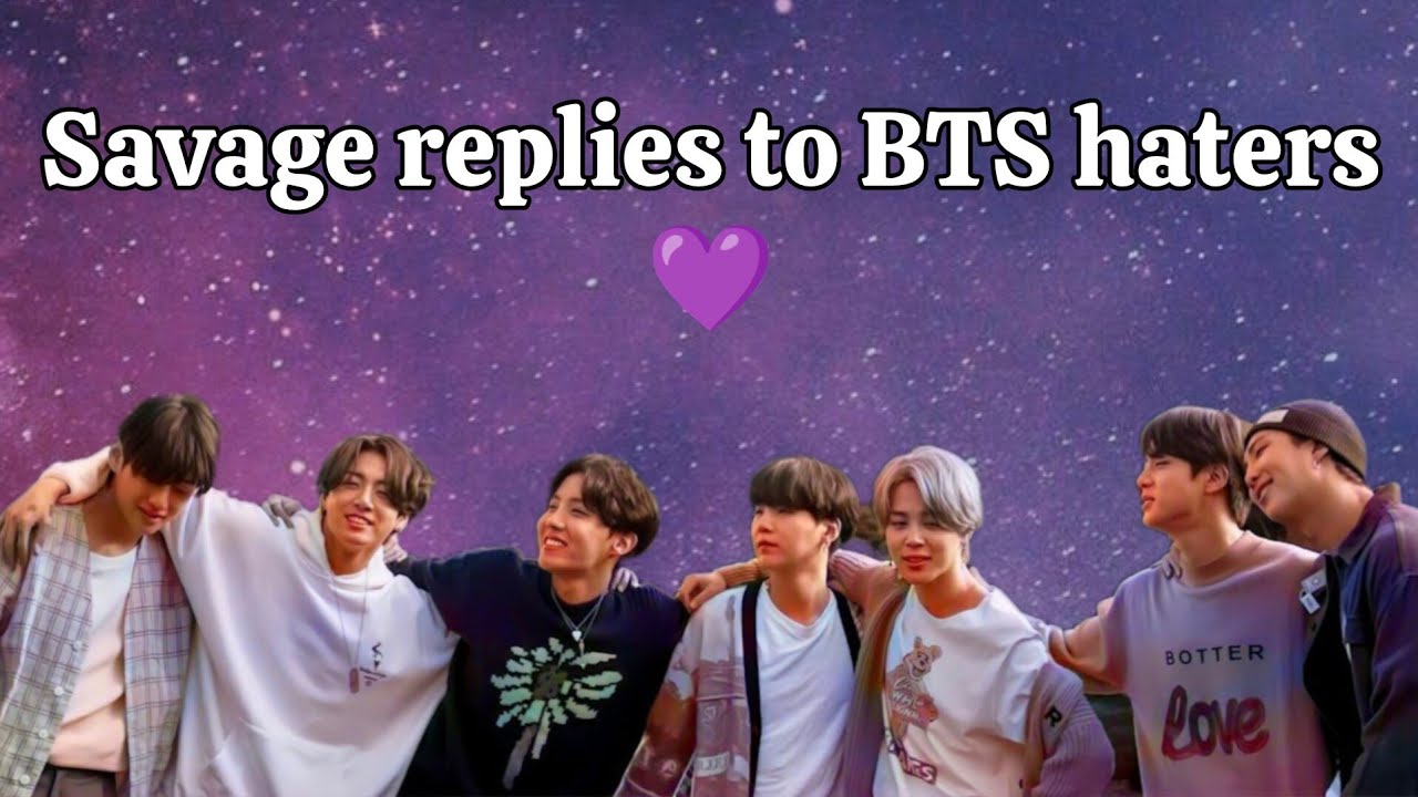 Savage replies to BTS haters | Savage replies