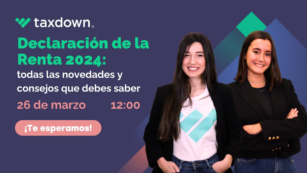 Declaración de la renta 2024: novedades y consejos que debes saber💰🗓️