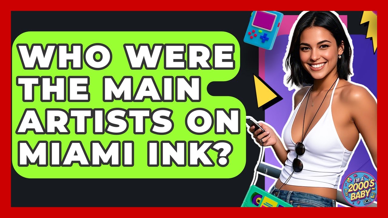 Who Were The Main Artists On Miami Ink? - I'm a 2000s Baby