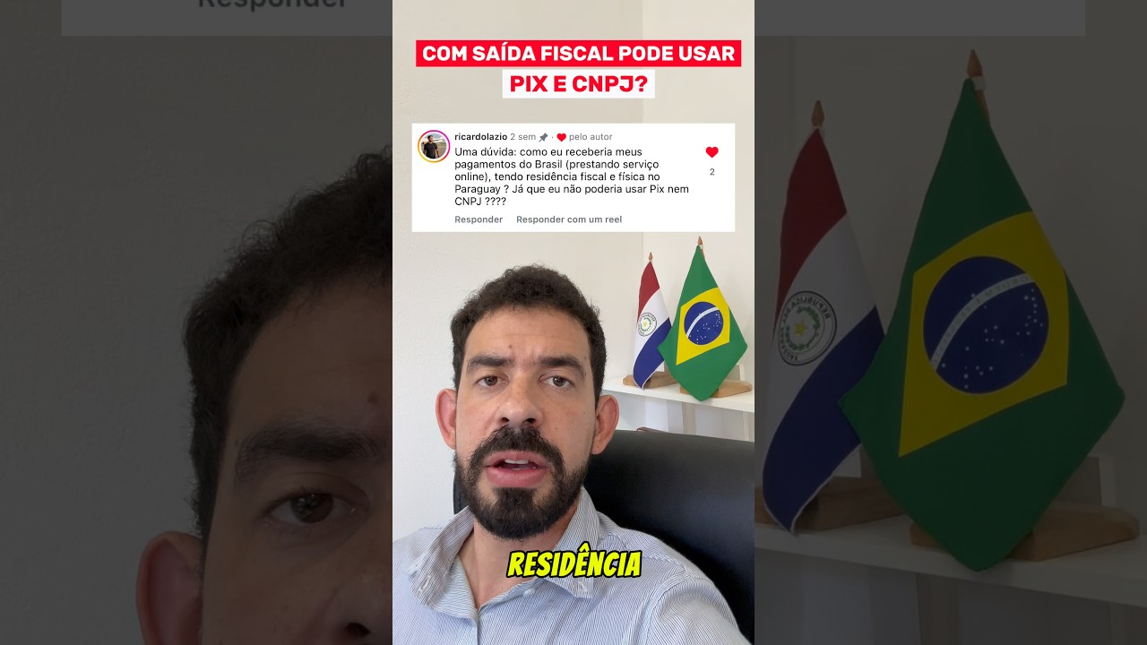 Como Receber Pagamentos com Residência Fiscal no Paraguai? 