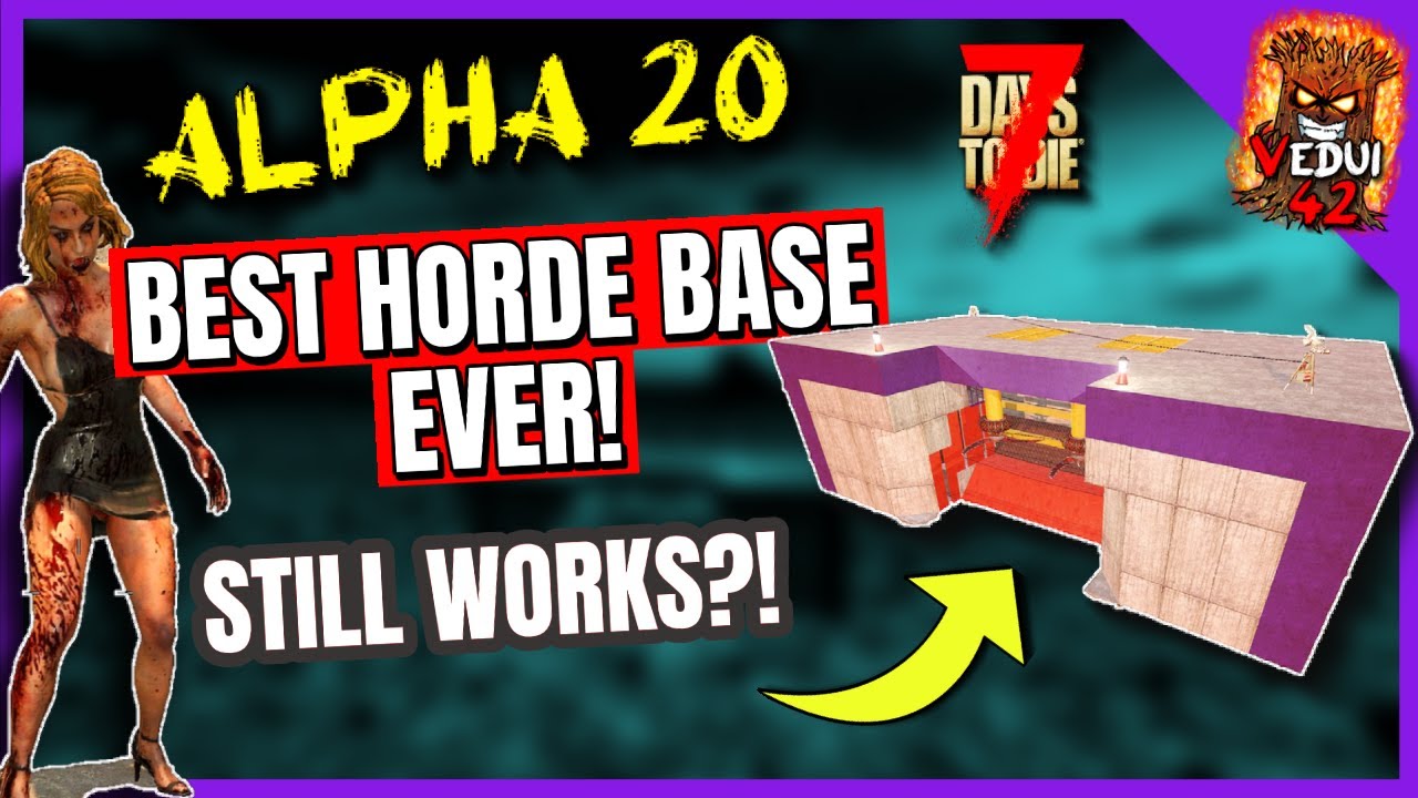 THE BEST Horde Base EVER! Alpha 20 and STILL going STRONG!  7 Days To Die ✔️