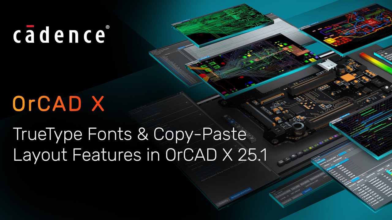 TrueType Fonts & Copy-Paste Layout Features in OrCAD X 25.1