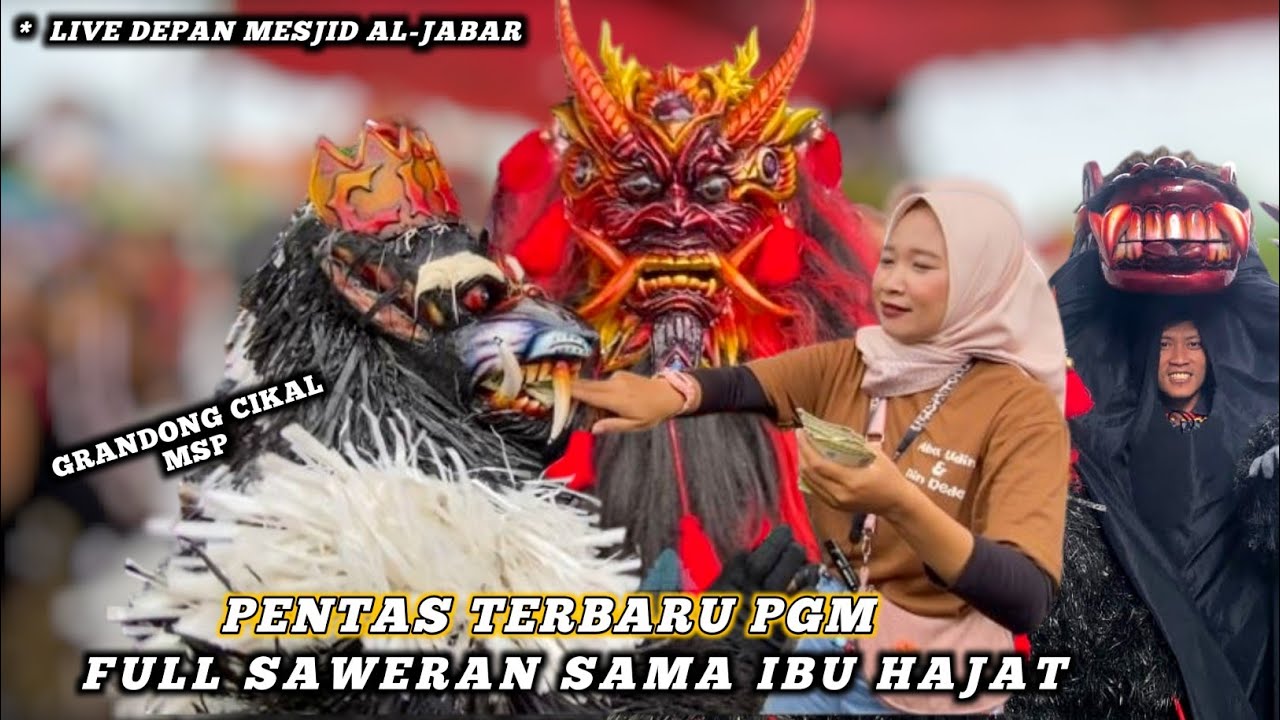 PENTAS TERBARU PGM DI DEPAN MESJID AL-JABAR | TAMBAH SERU KEDATANGAN GRANDONG CIKAL MSP