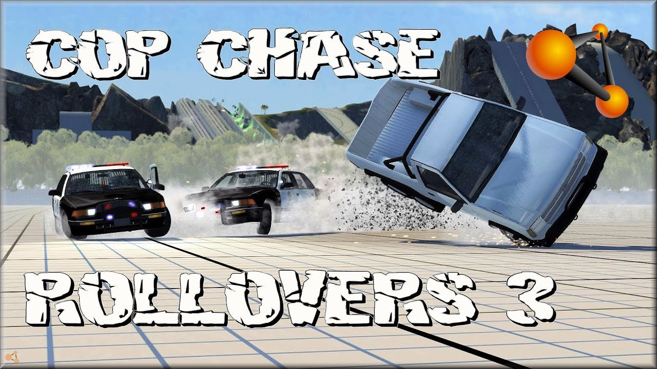 BeamNG Drive Cop Chases & Rollovers #3 - Insanegaz