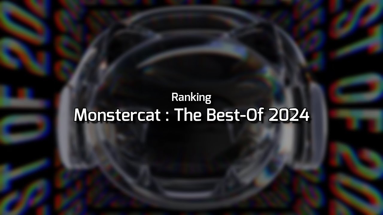 [2024 - 1/6] Ranking Monstercat : The Best-Of 2024