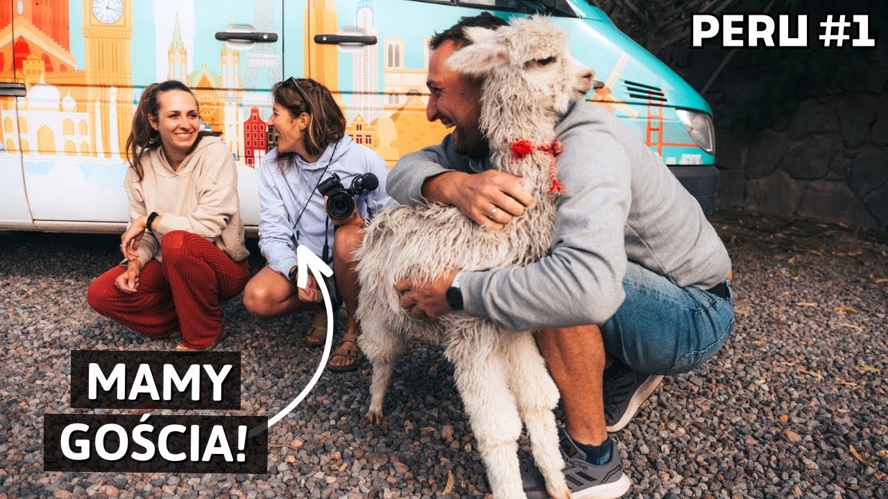 VANLIFE PERU | Pierwsze wrażenia z Peru | gościnnie @izahanderek