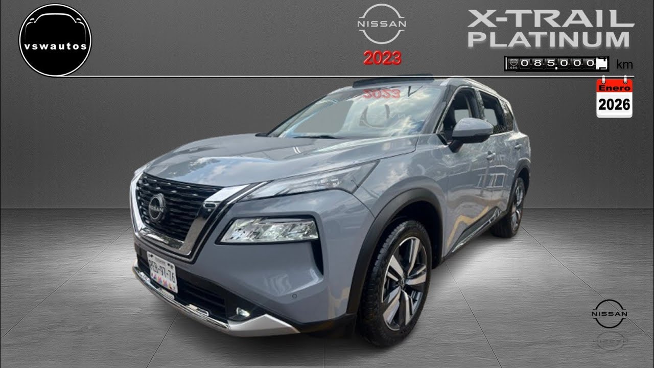 ¡¡ V E N D I D A !!!................2023 NISSAN XTRAIL PLATINUM, Ene 2026, VSW AUTOS