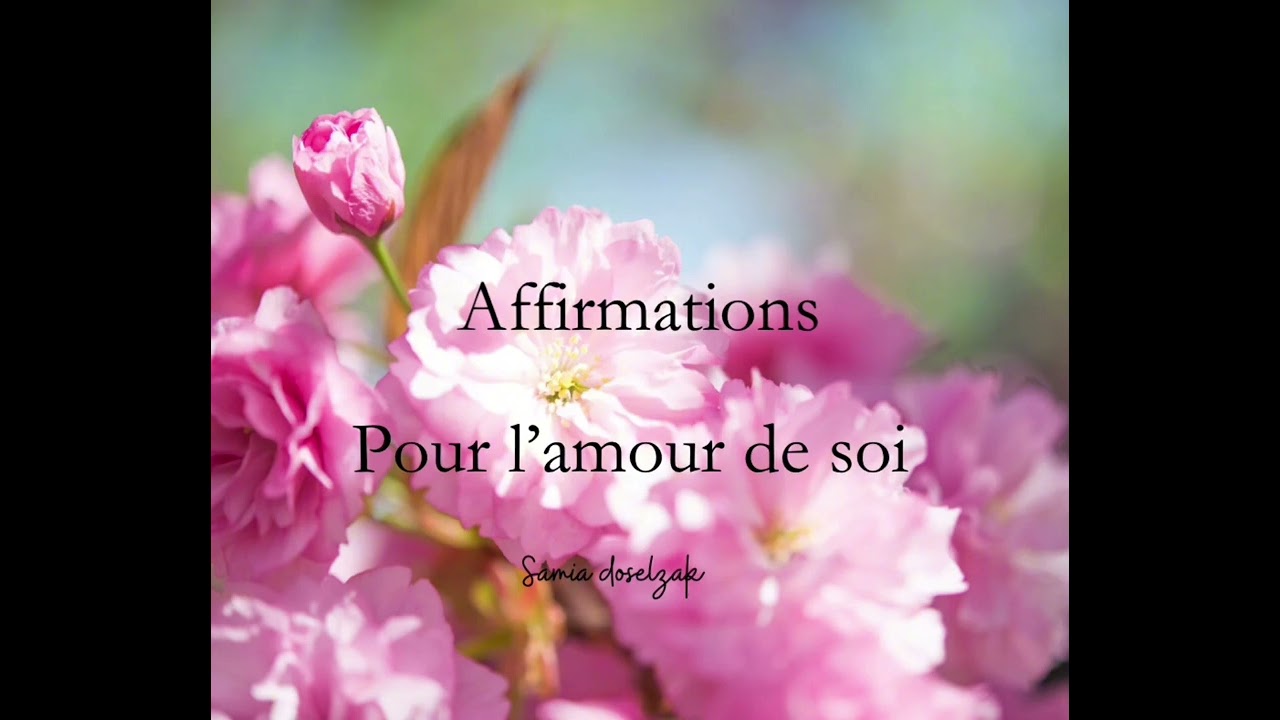 Affirmations pour l’Amour de Soi 💖 #affirmations #meditations #amour