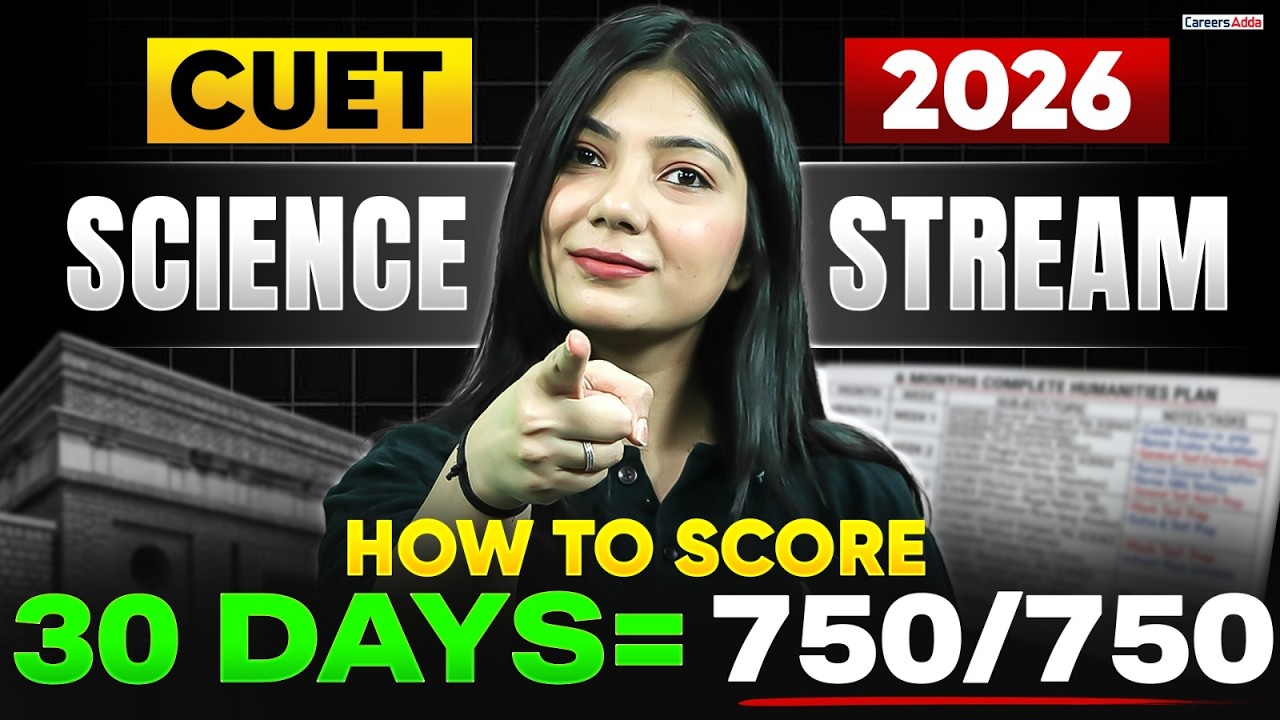 How to Score 750/750 in CUET 2026 Science? Last 30 Days Roadmap! 📚