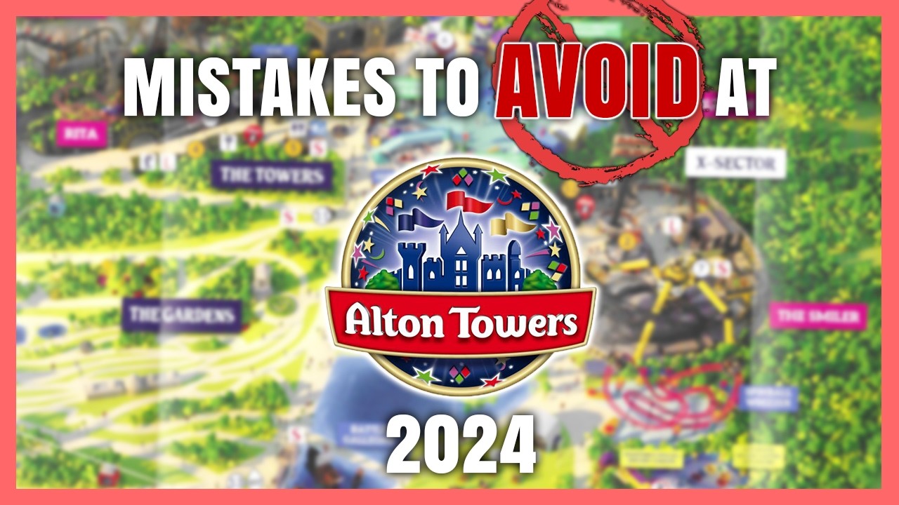 НОВЫЕ ошибки, которых следует избегать в Alton Towers в 2024 году