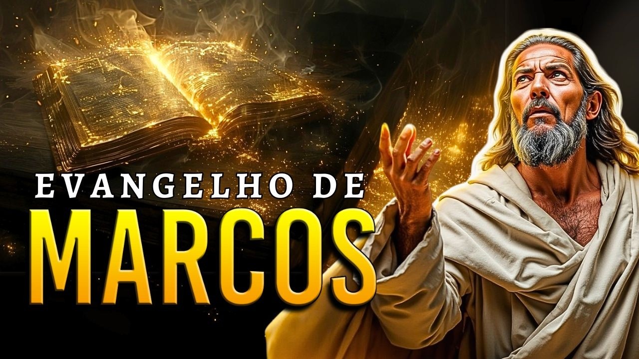 EVANGELHO DE MARCOS COMPLETO - NOVO TESTAMENTO - BÍBLIA FALADA