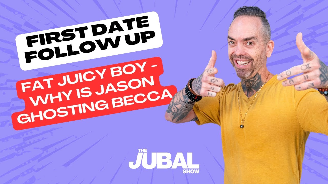 Толстый сочный мальчик. Почему Джейсон преследует Бекку? Продолжение первого свидания в шоу &laquo;Джубал&raquo;