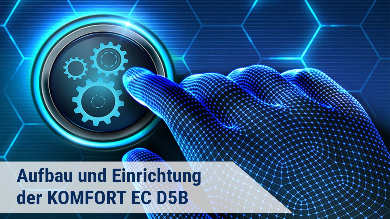 Aufbau und Einrichtung der zentralen Anlage KOMFORT EC D5B 180