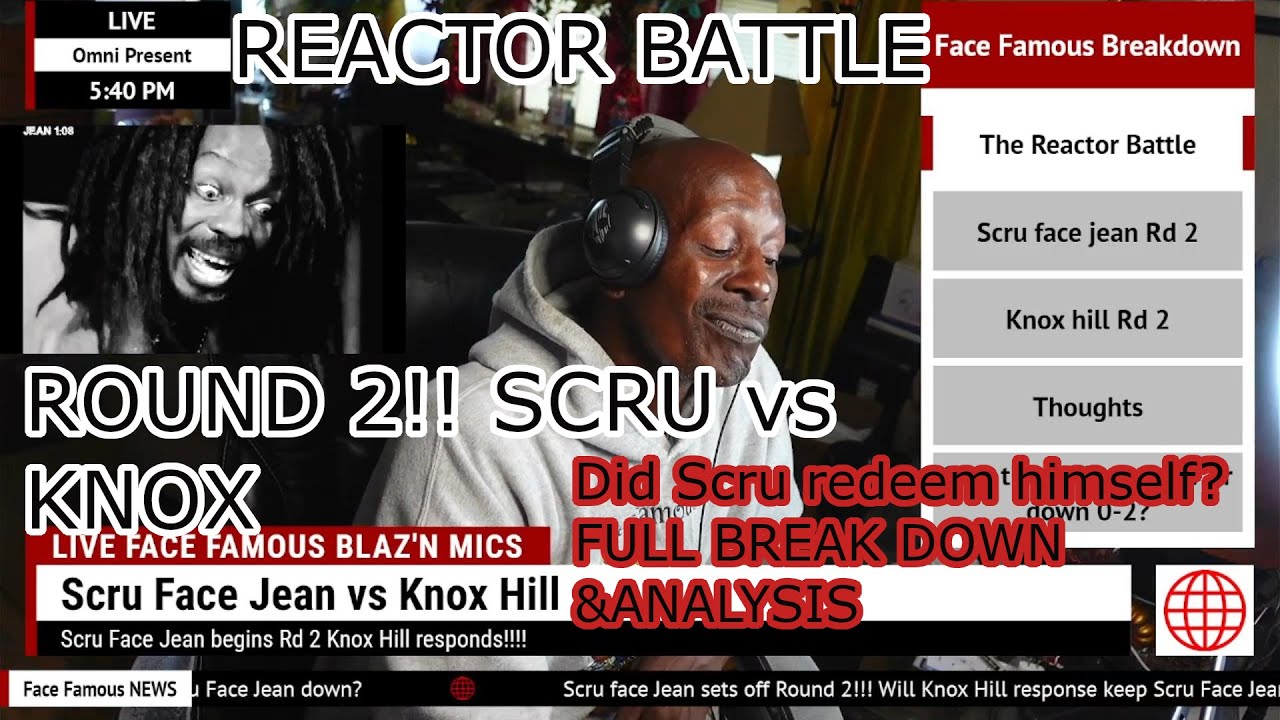 Round 2 Scru Face Jean (Not Like Us) remix vs Knox Hill (Stalker) (FULL BREAKDOWN AND REACTION!! )