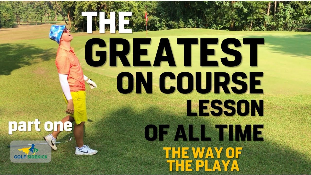 The Greatest On Course Lesson Ever Part 1 - LOWER YOUR HANDICAP