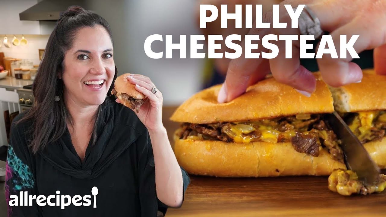 How to Make The Perfect Philly Cheesesteak | Allrecipes