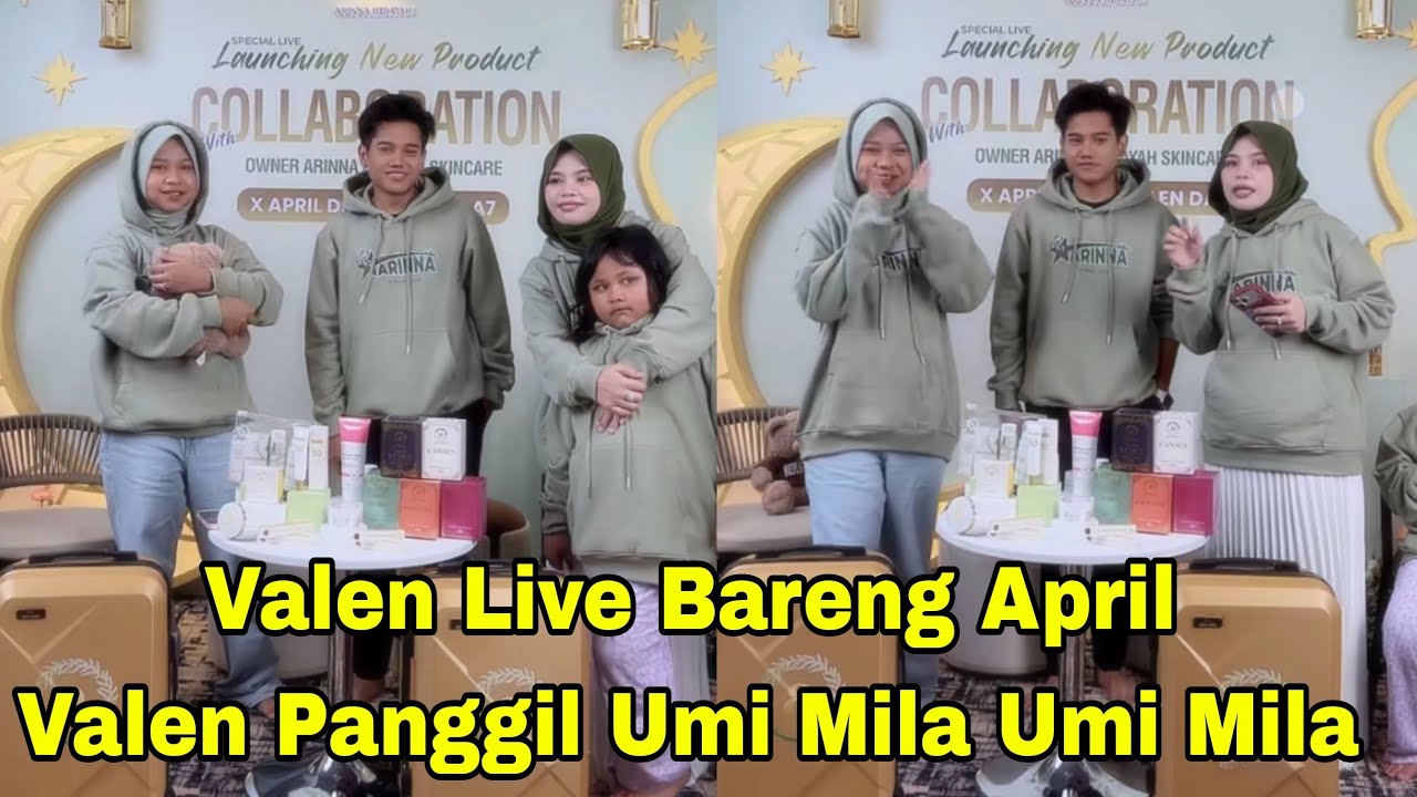 VALEN LIVE BARENG APRIL, KECEPLOSAN PANGGIL MILA MILA