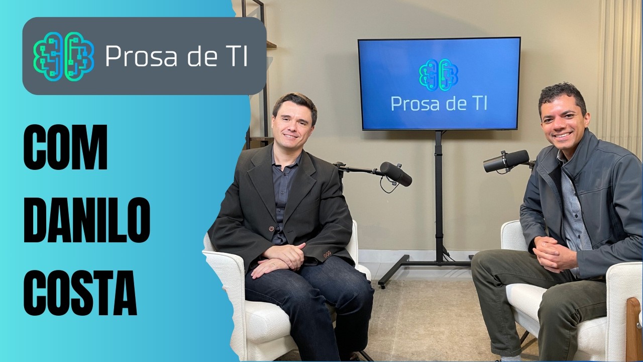 Danilo Costa | Fundador da D3 Consulting | Professor e Especialista em Gestão de TI | Prosa de TI