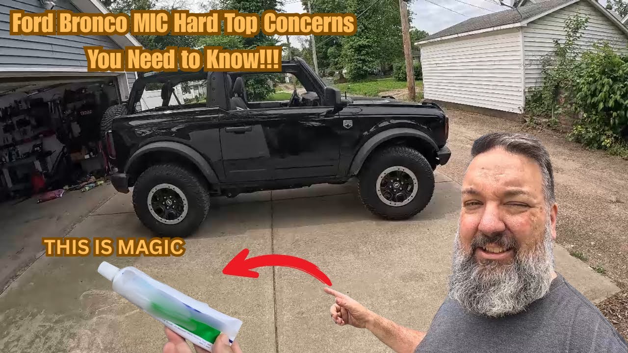 Bronco Hard Top Rattle Getting Worse? Don't Ignore This