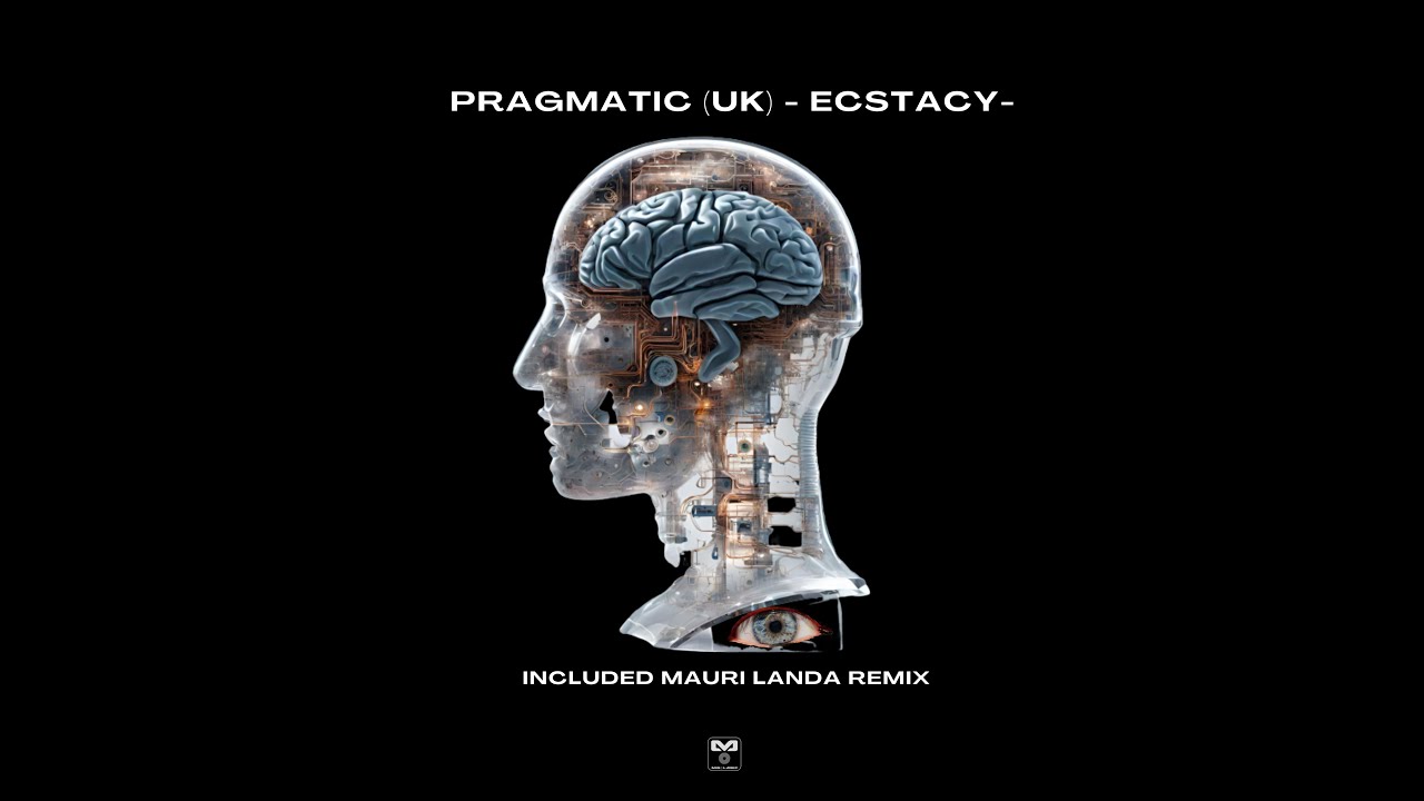 Pragmatic (Uk) - Ecstacy (Mauri Landa Remix)