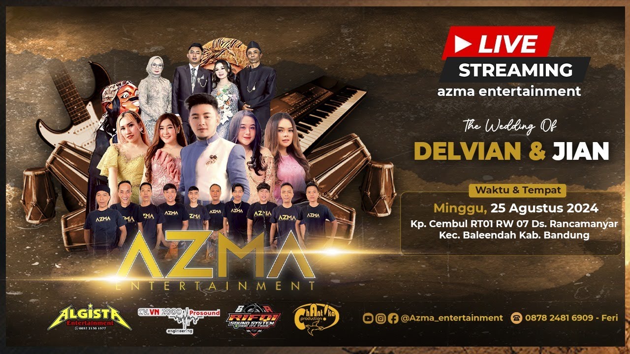 🔴LIVE STREAMING || PERNIKAHAN DELVIAN & JIAN || AZMA ENTERTAINMENT || MINGGU, 25 AGUSTUS 2024
