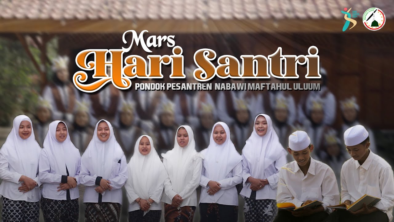 MARS HARI SANTRI | PONDOK PESANTREN NABAWI MAFTAHUL ULUUM | HSN 2024